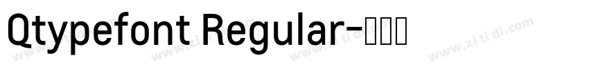 Qtypefont Regular字体转换